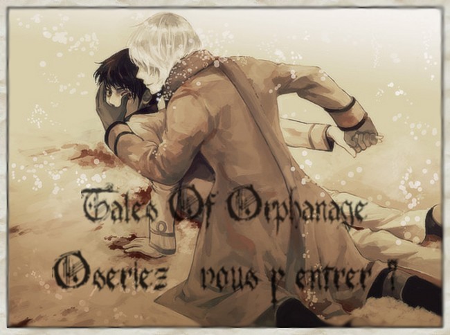 Tales Of Orphanage Forum Index