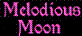 Melodious Moon