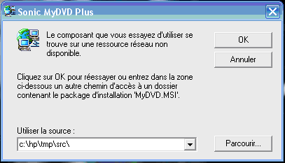 impossible de trouvé cette adresse sur la partition "C" c:hp	mpsrc
SONIC MYDVD PLUS