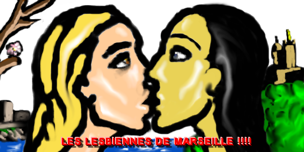 Les lesbienne de MARSEILLE !!!!